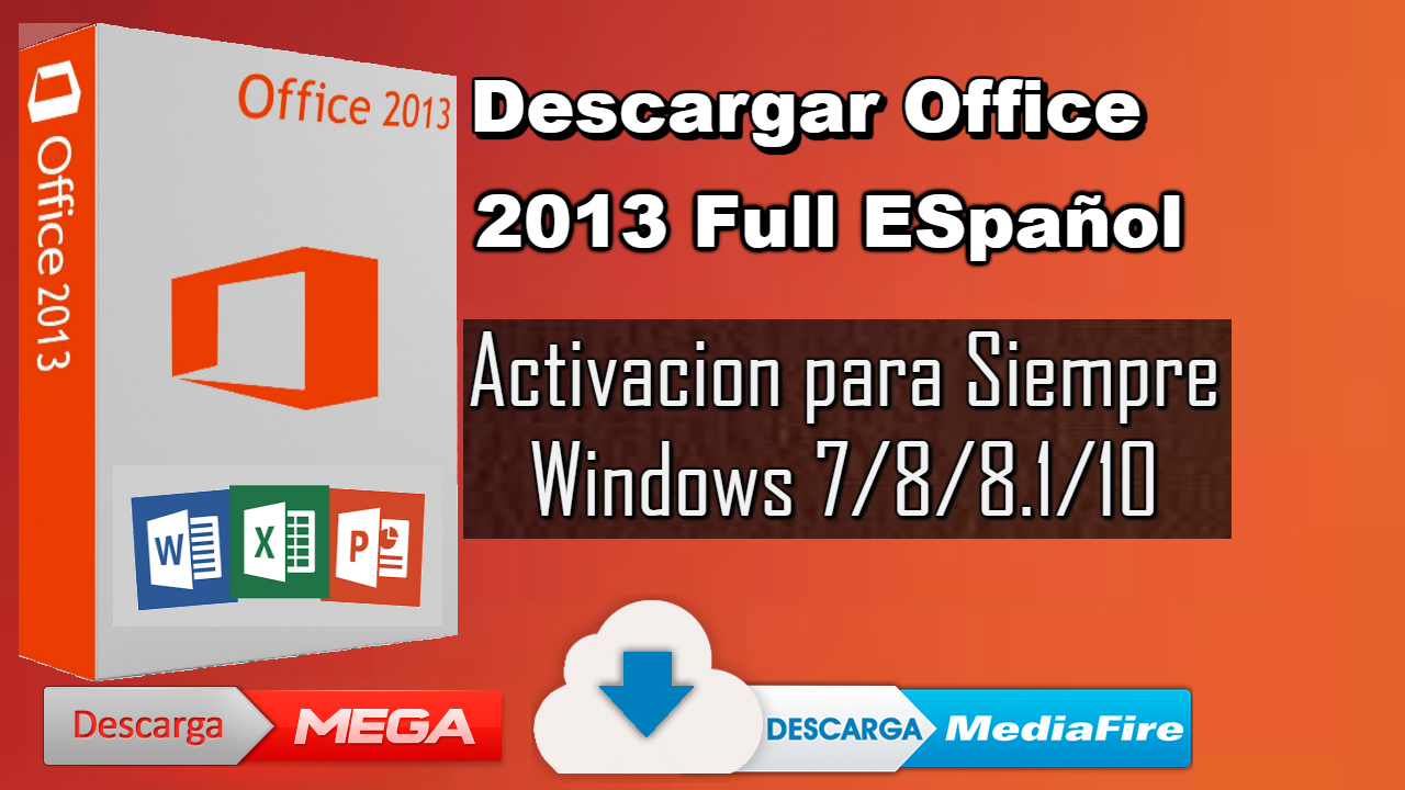Descargar e instalar Office 2013 GRATIS y activar para siempre [32 y 64  bits] - Your Web Space