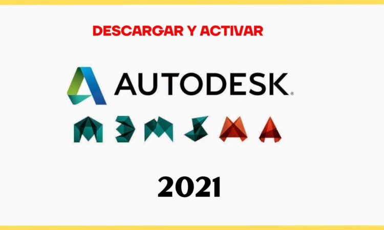descargar y activar productos autodesk 2021